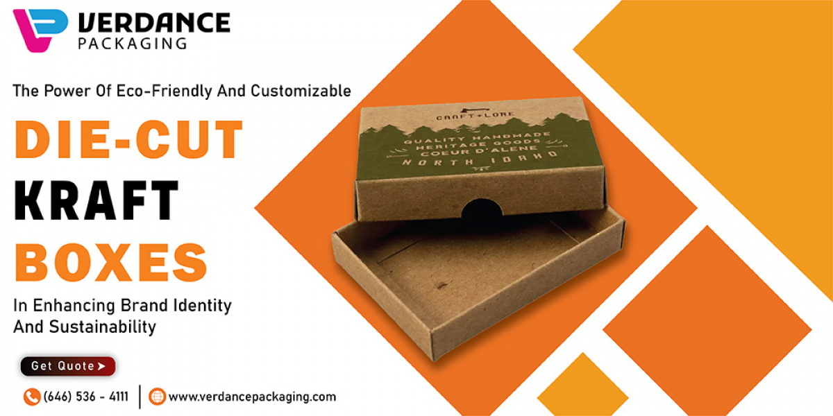 The Power Of Eco-Friendly And Customizable Die Cut Kraft Boxes In Enhancing Brand Identity And Sustainability