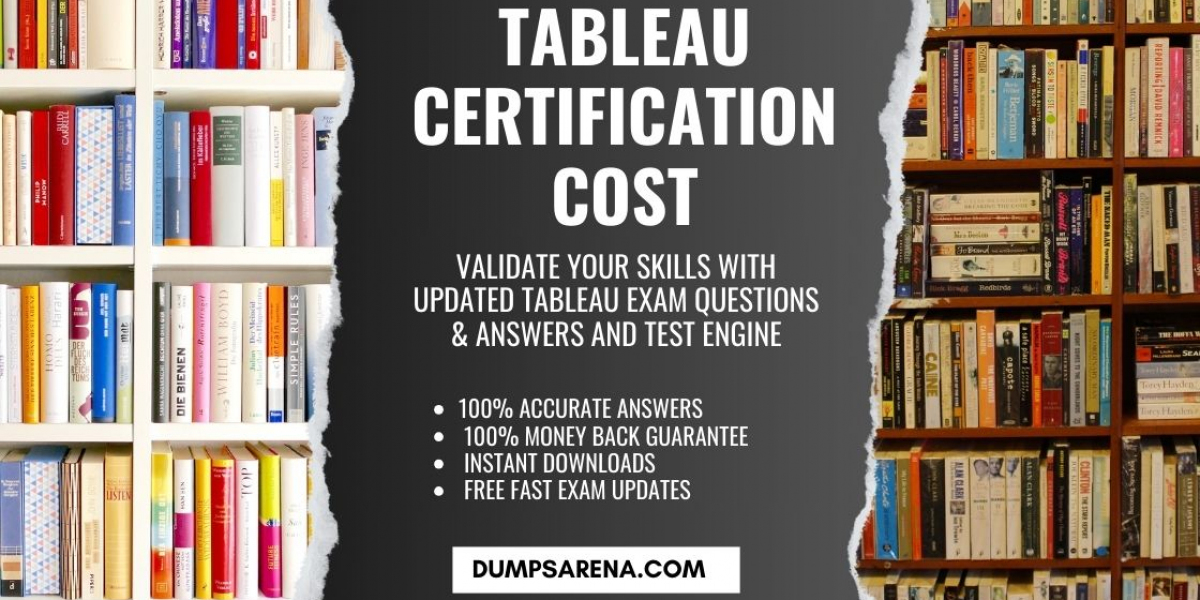 DumpsArena Steps to Manage Tableau Certification Cost