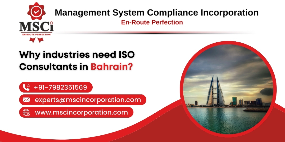 Why industries need ISO Consultants in Bahrain?