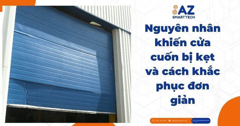 Cách sửa cửa cuốn bị kẹt với 3 bước đơn giản tại nhà