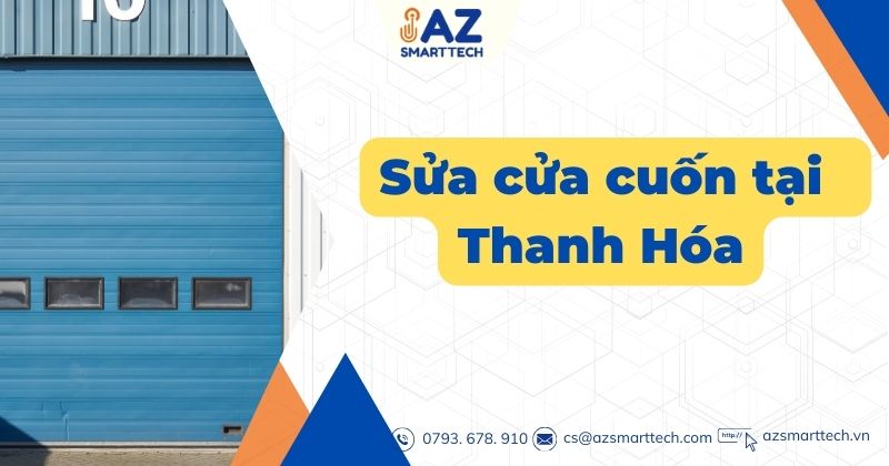 Sửa cửa cuốn Thanh Hóa 24/24 - Giá rẻ, đến sau 15 phút gọi