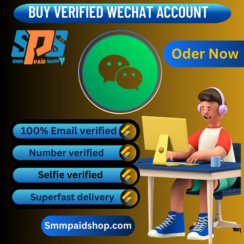 Buy WeChat Accounts-100% Safe, New and Aged Chinese Account