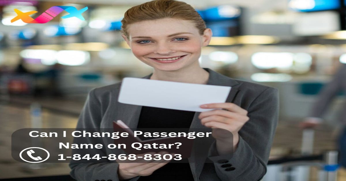 Can I Change Passenger Name on Qatar?