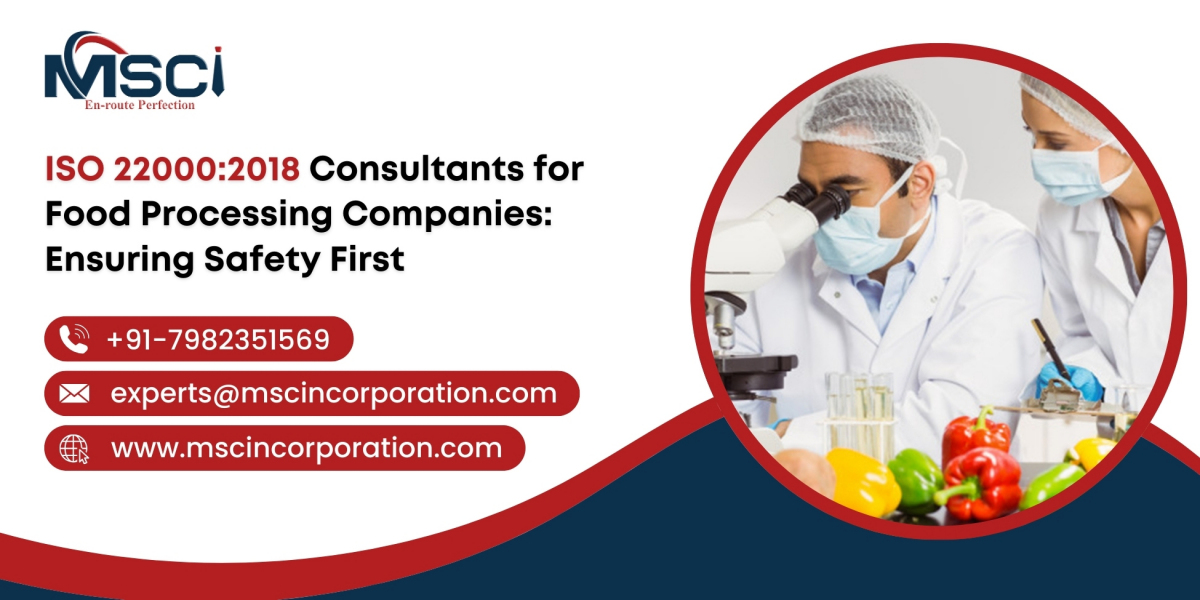 ISO 22000 Consultants for Food Processing Companies: Ensuring Safety First