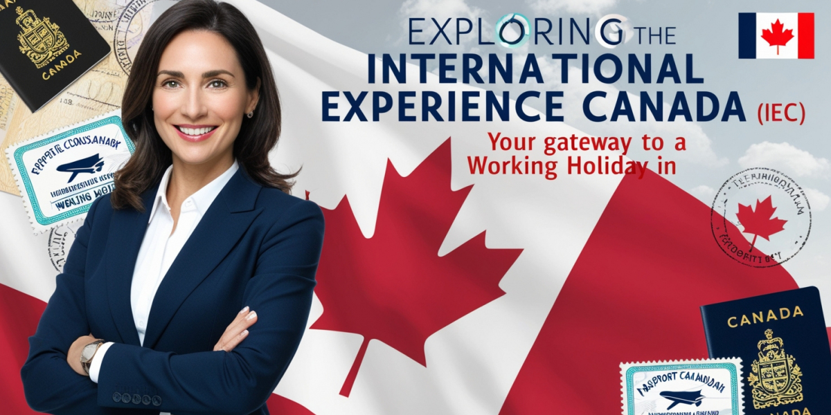 Exploring the International Experience Canada (IEC): Your Gateway to a Working Holiday in Canada