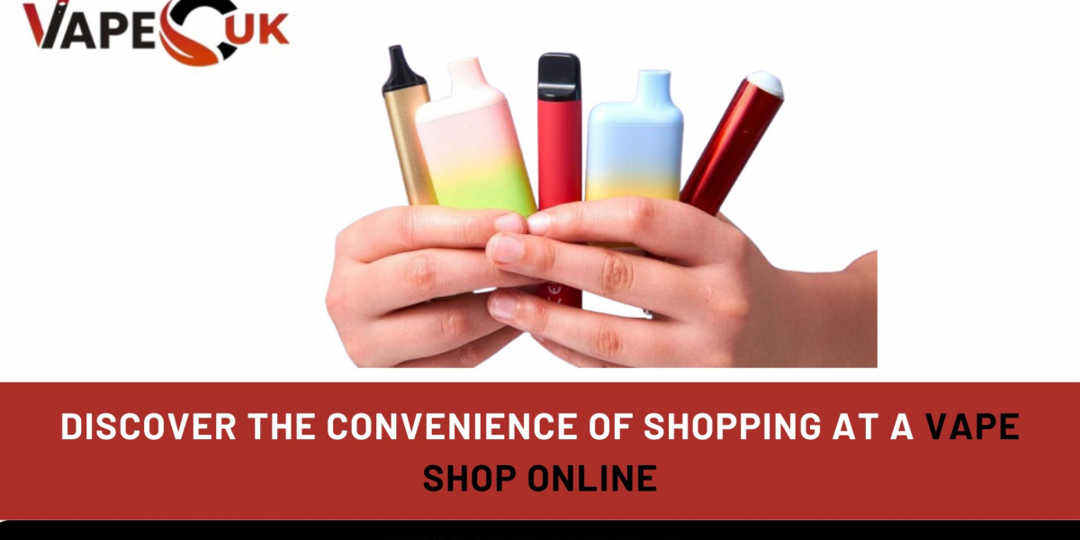 Discover the Convenience of Shopping at a Vape Shop Online