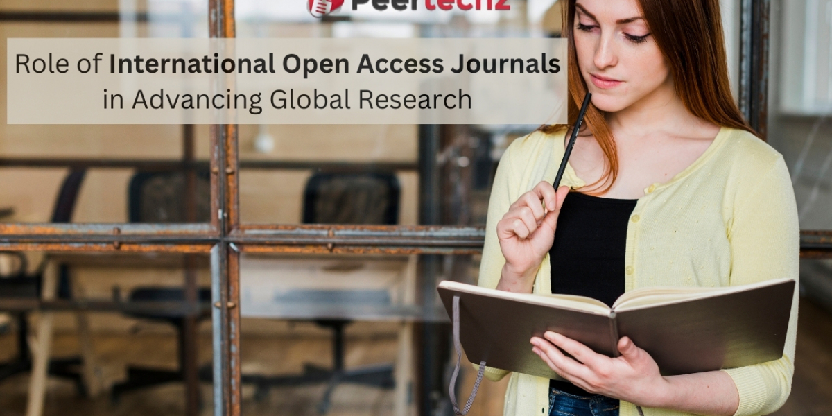 Role of International Open Access Journals in Advancing Global Research