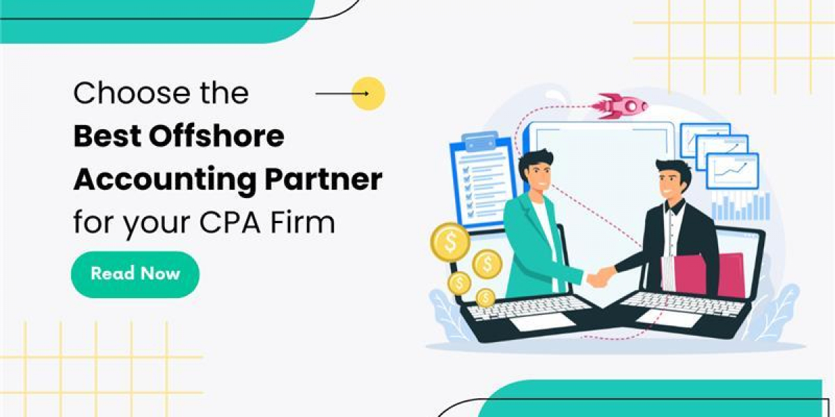 How to Choose the Right Offshore Accounting Partner for Your CPA Firm